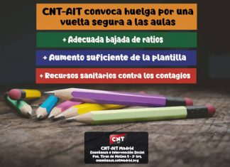 CNT-AIT convoca huelga por una vuelta segura a las aulas Convocatoria huelga por vuelta segura a las aulas