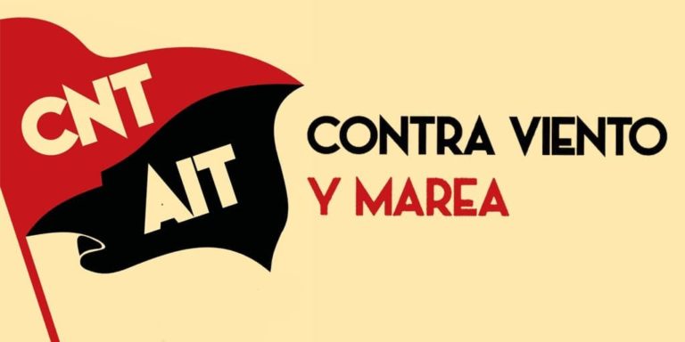 CNT AIT contra viento y marea: en defensa del anarcosindicalismo