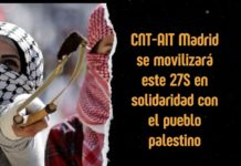 CNT-AIT Madrid se movilizará este 27 de septiembre en solidaridad con el pueblo Palestino